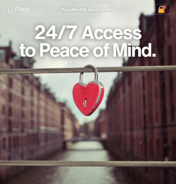 24/7 Access to Peace of Mind